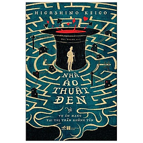 Sách Nhà Ảo Thuật Đen Và Vụ Án Mạng Tại Thị Trấn Không Tên - An An