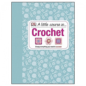 Hình ảnh Review sách Little Course In Crochet