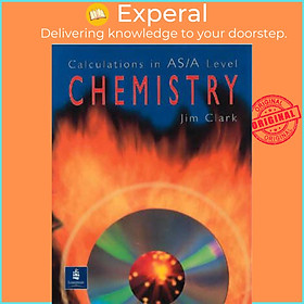 Sách - Calculations in AS/A Level Chemistry by Jim Clark (UK edition, paperback)