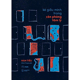 Kẻ Giấu Mình Trong Căn Phòng Tâm Lý - AZ Việt Nam - Lý Vĩ