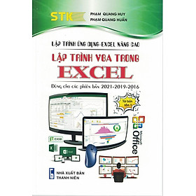 Hình ảnh sách Lập Trình Ứng Dụng - Excel Nâng Cao: Lập Trình VBA Trong Excel Dùng Cho Các Phiên Bản 2021-2019-2016