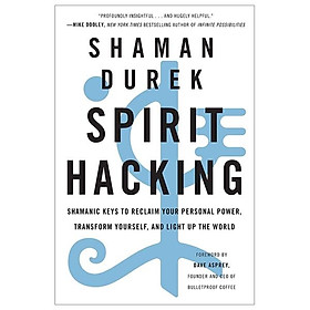 Spirit Hacking - Nhà sách Fahasa