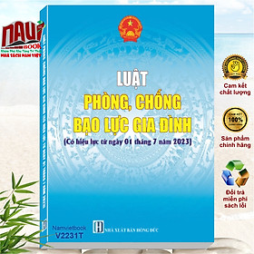 Sách Luật Phòng Chống Bạo Lực Gia Đình 2022 (Có hiệu lực từ ngày 01 tháng 07 năm 2023) - V2231T