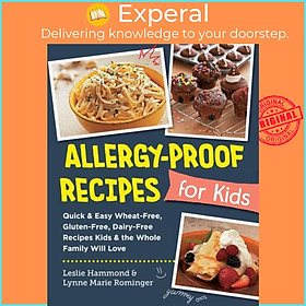 Sách - Allergy-Proof Recipes for Kids - Quick and Easy Wheat-Free, Glute by Lynne Marie Rominger (UK edition, paperback)
