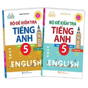 Hình ảnh Sách - Combo Bộ đề kiểm tra tiếng Anh lớp 5 (trọn bộ 2 tập) có đáp án