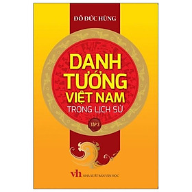 [Download Sách] Danh Tướng Việt Nam Trong Lịch Sử - Tập 3