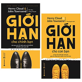 Combo Giới Hạn Cho Chính Bạn + Giới Hạn Cho Con Bạn Bộ 2 Cuốn