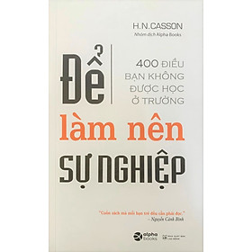 Để Làm Nên Sự Nghiệp (Tái Bản)_AL