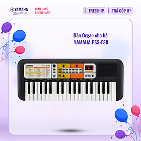 Mua Đàn Organ điện tử (Keyboard) YAMAHA cho bé PSS-F30 với hơn 100 tiếng nhạc và nhạc đệm  phù hợp cho trẻ em trên 6 tuổi