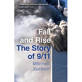 Sách - Fall and Rise: The Story of 9/11 by Mitchell Zuckoff (UK edition, paperback)