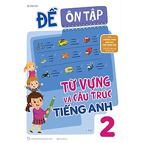 Đề Ôn Tập Từ Vựng Và Cấu Trúc Tiếng Anh Lớp 2_MEGABOOK