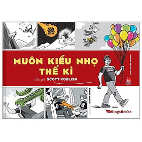 Muôn Kiểu Nhọ Thế Kỉ