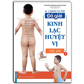 Đồ giải kinh lạc huyệt vị - Trẻ em (sách bản quyền)