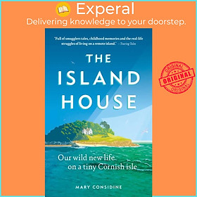 Sách - The Island House - Our Wild New Life on a Tiny Cornish Isle by Mary Considine (UK edition, paperback)