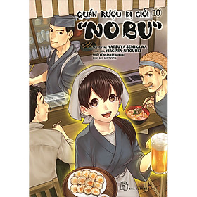 Quán Rượu Dị Giới "Nobu" - Tập 10
