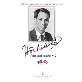 Sách Hồ Chí Minh Thư Gửi Nước Mỹ - Nhà xuất bản Hội Nhà văn