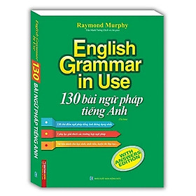 Sách - English Grammar in use - 130 bài ngữ pháp tiếng Anh( bản màu )