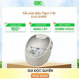 Nồi Cơm Điện Tử Tiger JAX-S10W - 1L - Hàng Chính Hãng