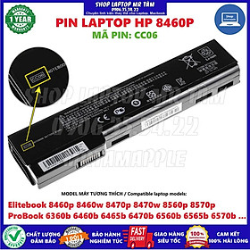 Pin Laptop HP 8460P - 6 CELL - ProBook 6360b 6460b 6465b 6470 6560b 6565b Elitebook 8460p 8460w 8470w 8570p 8560p 8560p