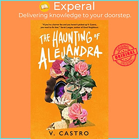 Sách - The Haunting of Alejandra by V. Castro (UK edition, paperback)