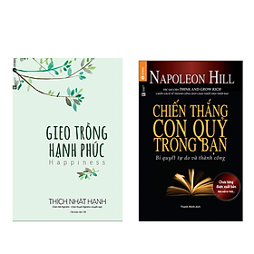 Combo 2 quyển : Gieo Trồng Hạnh Phúc + Chiến Thắng Con Quỷ Trong Bạn