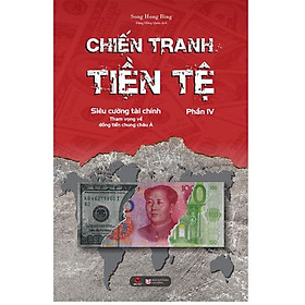 Sách - Chiến Tranh Tiền Tệ ( Lẻ Tập 1,2,3,4,5)