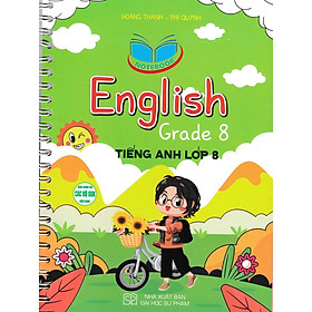Sách - Notebook English Grade 8 - Tiếng Anh Lớp 8 (Dùng Chung Cho Các Bộ SGK Hiện Hành) - HA
