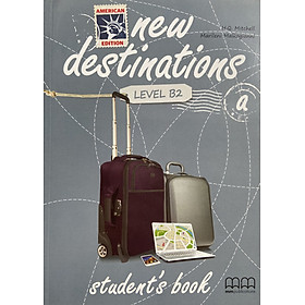 Hình ảnh MM Publications: Sách học tiếng Anh - New Destinations Level B2 a - Student's Book (American Edition)