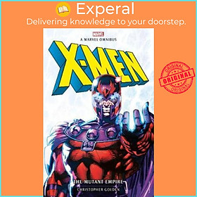 Sách - Marvel classic novels - X-Men: The Mutant Empire Omnibus by Christopher Golden (UK edition, paperback)