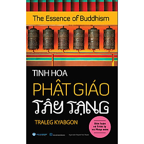 Tinh Hoa Phật Giáo Tây Tạng