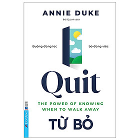 Hình ảnh Cuốn Sách Về Kỹ Năng Sống: Quit Từ Bỏ Buông Đúng Lúc Bỏ Đúng Việc