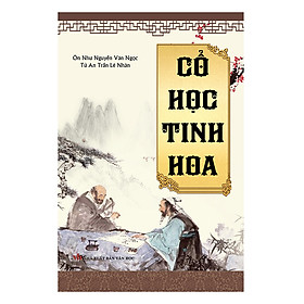 Hình ảnh Cổ Học Tinh Hoa (Bìa Cứng)