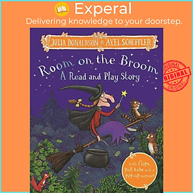 Sách - Room on the Broom: A Read and Play Story by Julia Donaldson (UK edition, hardcover)