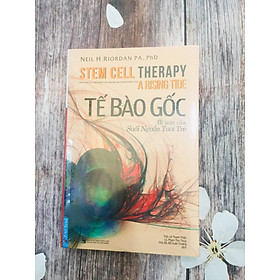 Tế Bào Gốc - Bí mật của suối nguồn tươi trẻ