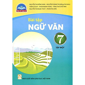 Sách Giáo Khoa Bài Tập Ngữ Văn 7 Tập 1 -Chân Trời Sáng Tạo