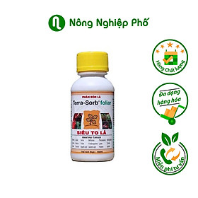 Mua CHAI 100 - PHÂN BÓN LÁ TERRA SORB FOLIAR - SIÊU TO LÁ