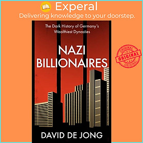 Sách - Nazi Billionaires by David de Jong (UK edition, paperback)