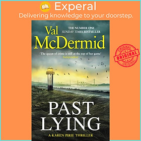 Sách - Past Lying - Pre-order the twisty new Karen Pirie thriller, now a major I by Val McDermid (UK edition, hardcover)