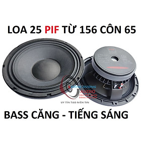 Mua CỦ LOA FULL 25 PIF PRO SOUND - TỪ 156 CÔN 65 GÂN VẢI LỜI SÁNG BASS CĂNG - LOA BASS 25 - HÀNG NHẬP KHẨU