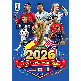 (Bản gấp gọn) LỊCH THI ĐẤU BÓNG ĐÁ WORLD CUP 2026 - 68x24 cm – ndbooks