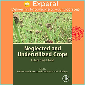 Sách - Neglected and Underutilized Crops - Future Smart Food by Muhammad Farooq (UK edition, paperback)
