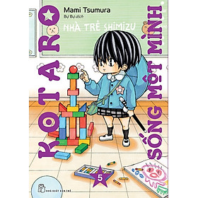 Kotaro Sống Một Mình 05 (Truyện Tranh NXB Trẻ)