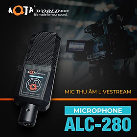 Mic Thu Âm Livesteam AQTA ALC 280, lọc âm siêu đỉnh, độ bắt mic siêu nhạy, thiết kế chắc chắn, khử nhiễu âm cực tốt