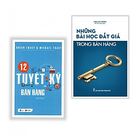 Combo Sách Kinh Tế: 12 Tuyệt Kỹ Bán Hàng + Những Bài Học Đắt Giá Trong Bán Hàng (Tặng Bookmark)