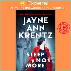 Sách - Sleep No More - A gripping suspense novel from the bestselling author by Jayne Ann Krentz (UK edition, paperback)