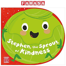 Stephen, The Sprout Of Kindness