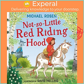 Sách - Not So Little Red Riding Hood by David Melling (UK edition, hardcover)