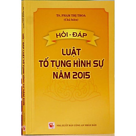 [Download Sách] Hỏi - đáp luật tố tụng hình sự năm 2015