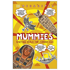 [Download Sách] Mummies: Riveting Reads For Curious Kids (Mega Bites)