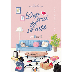 Đẹp trai là số một